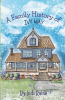 A Family History of Ivy May 1069755109 Book Cover