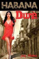Habana Dura 0995086303 Book Cover
