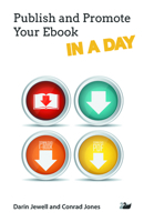 Publish and Promote Your eBook in a Day 0857281666 Book Cover