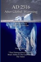 AD2516 - After Global Warming: Mankind's Future 1516853547 Book Cover