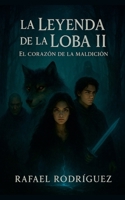 La leyenda de la loba 2 (Spanish Edition) B0FNSWD999 Book Cover