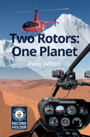 Two Rotors: One Planet 1838044302 Book Cover