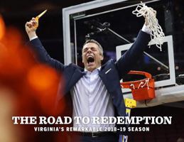 The Road to Redemption: Virginia's Remarkable 2018-19 Season 159725861X Book Cover