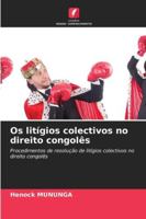 Os litígios colectivos no direito congolês: Procedimentos de resolução de litígios colectivos no direito congolês (Portuguese Edition) 6208790581 Book Cover