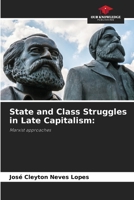 State and Class Struggles in Late Capitalism 6206480305 Book Cover