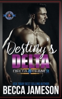 Destiny's Delta: 1643842323 Book Cover