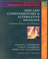 AIDS and Complementary & Alternative Medicine: Current Science and Practice 0443058318 Book Cover