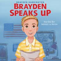 Brayden Speaks Up 0063098296 Book Cover