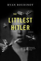 The Littlest Hitler - Stories 1582433801 Book Cover