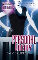 Personal Enemy (Silhouette Bombshell) 0373513437 Book Cover