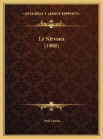 Le Nirvana (1900) 1160167184 Book Cover