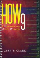 How 9: A Handbook for Office Workers 0324013574 Book Cover