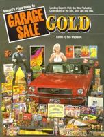 Tomart's Price Guide to Garage Sale Gold 0870696556 Book Cover