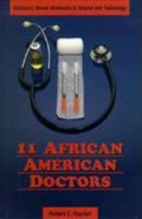 Eleven African American Doctor (Achievers : African Americans in Science and Technology) 0805021353 Book Cover