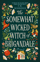 The Somewhat Wicked Witch of Brigandale B0FDK562ZR Book Cover