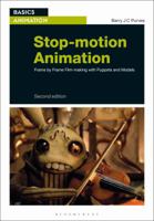 Stop-motion Animation: Frame by Frame Film-making with Puppets and Models 1472521900 Book Cover