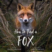 How to Find a Fox 0762471352 Book Cover