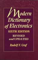 Modern Dictionary of Electronics 0672220415 Book Cover