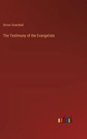 The Testimony of the Evangelists 3368852574 Book Cover