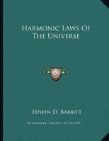 Harmonic Laws Of The Universe 1163002151 Book Cover