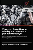 Zjawisko Boko Haram między narodowym a ponadnarodowym 6203146757 Book Cover