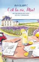C’est la vie, Mia!: Was tun, wenn das Herz Ja sagt – aber der Stammbaum Nein? (German Edition) B0FBG2LF2P Book Cover