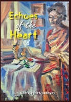 Echoes of the Heart 9391532152 Book Cover