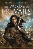 The Word That Prevails: The Pearlsong Refounding Book Four B0FPR54Z52 Book Cover