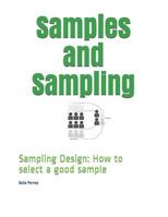 Samples and Sampling: Sampling Design: How to Select a Good Sample 1519026889 Book Cover