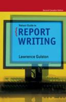Thomson Nelson Guide to Report Writing 0176442413 Book Cover