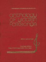 Anthology of Yiddish Folksongs 9652234478 Book Cover