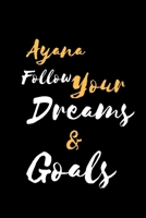 Ayana Follow Your Dreams & Goals: ???? ??? / ????? 1659464730 Book Cover