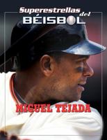 Miguel Tejada 1422226190 Book Cover