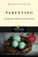Parenting: Loving Our Children With God's Love : 9 studies for individuals or groups (Lifeguide Bible Studies) 0830831312 Book Cover