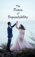 The Dance of Dependability 9916866058 Book Cover