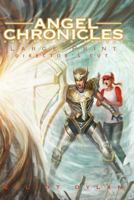 Angel Chronicles: Undercover Angels 1453640096 Book Cover