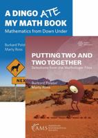 Putting Two and Two Together and A Dingo Ate My Math Book (2-Volume Set) 1470469189 Book Cover