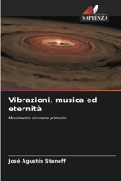 Vibrazioni, musica ed eternità (Italian Edition) 6208038839 Book Cover