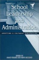 School Leadership and Administration: The Cultural Context 0415932947 Book Cover