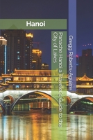 Panache Hanoi a Traveler's Guide to the City of Lakes (Panache Asian Cities) B0DVH17MPY Book Cover