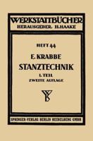 Stanztechnik: Erster Teil, Schnittechnik, Technologie Des Schneidens Uberblick Uber Die Zugehorigen Maschinen 3662373769 Book Cover