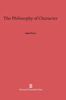 The Philosophy of Character 1162806672 Book Cover