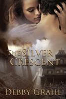 The Silver Crescent 0999463004 Book Cover