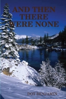 And Then There Were None 0557015898 Book Cover