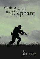 Going To See The Elephant 1490569340 Book Cover