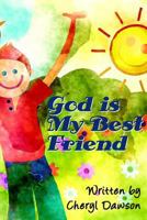 God Is My Best Friend 1977807356 Book Cover