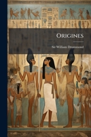 Origines: Babylonian Empire. Assyrian Empire. Empire Of Iran. 1824 1245719475 Book Cover