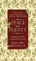 Peace and Plenty: Finding your path to financial security 0446561746 Book Cover