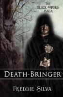 Death-Bringer: The Black Sword Saga book 1 1795060425 Book Cover