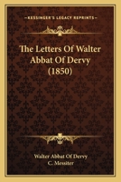 The Letters Of Walter Abbat Of Dervy 1104525585 Book Cover